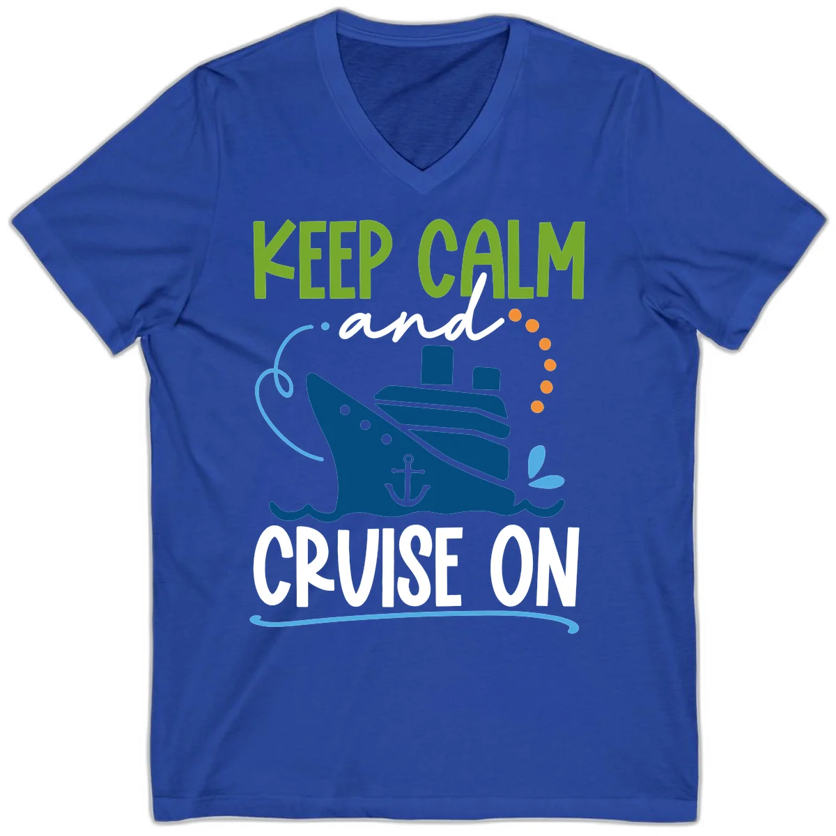 Keep Calm and Cruise On Nautical V-Neck Tee in True Royal