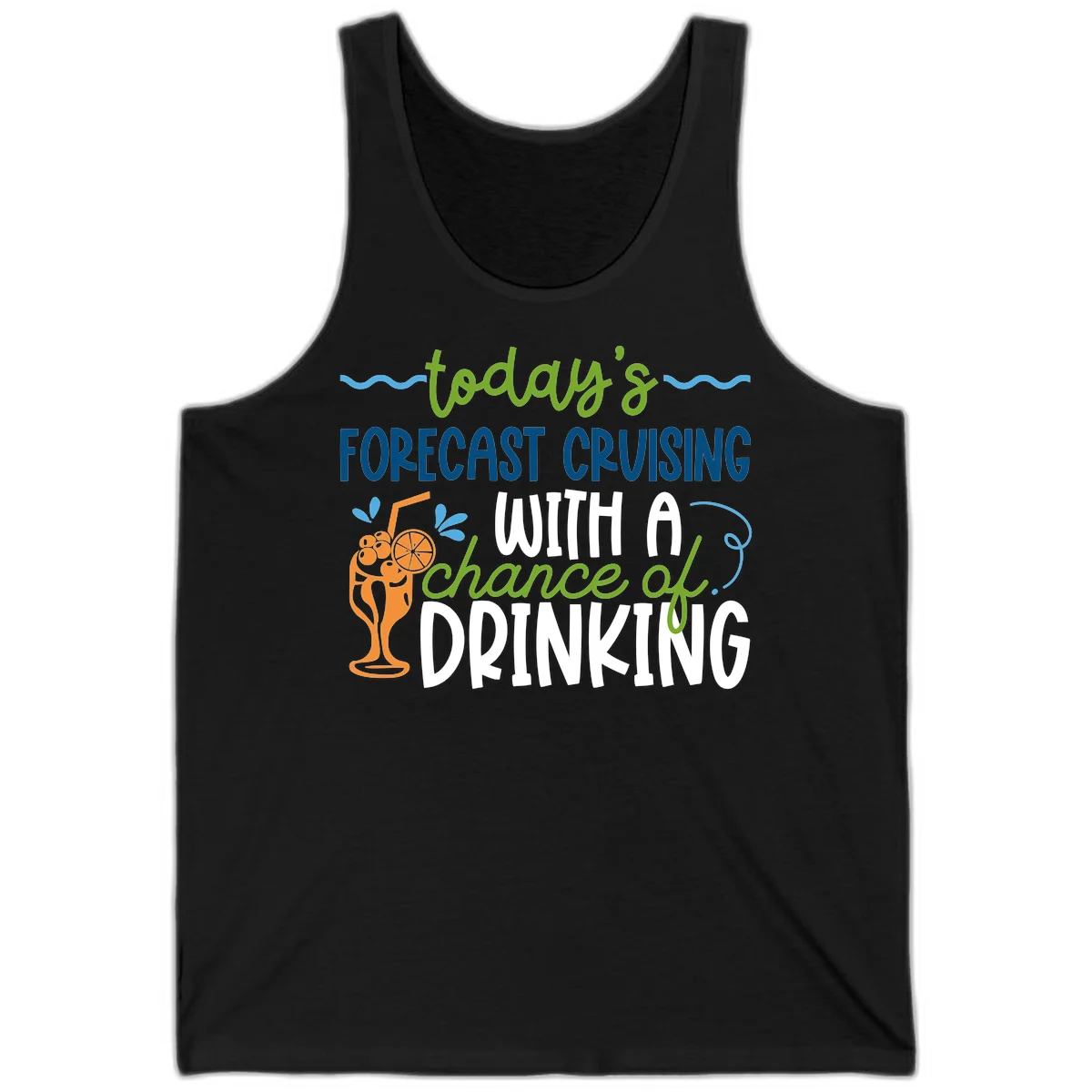 Today's Forecast Cruising With A Chance Of Drinking Tank in Black