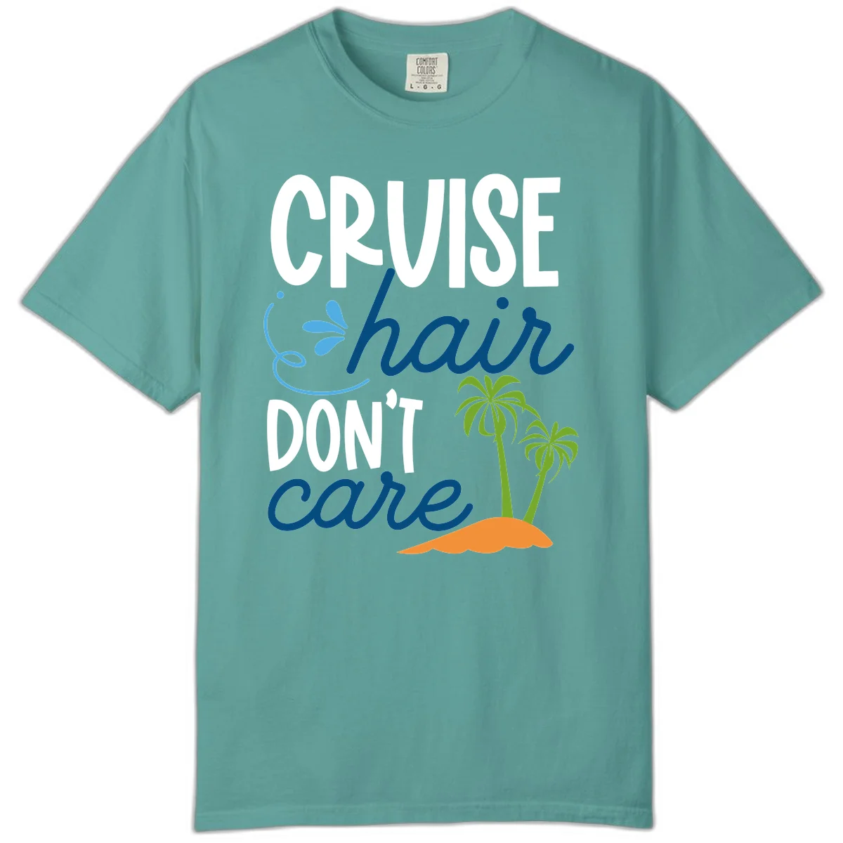 Cruise Hair Don't Care Comfort Color T-Shirt in Seafoam