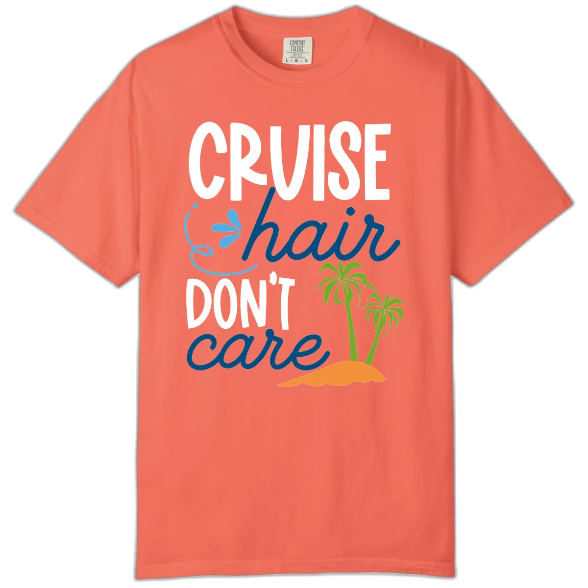 Cruise Hair Don't Care Comfort Color T-Shirt in Bright Salmon