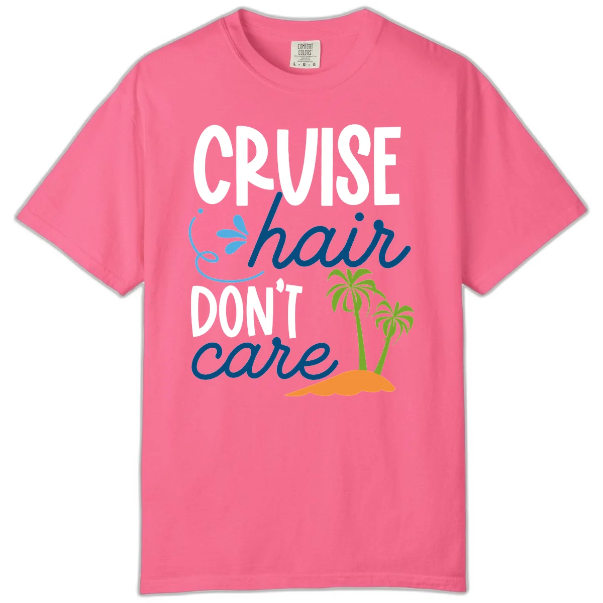 Cruise Hair Don't Care Comfort Color T-Shirt in Crunchberry