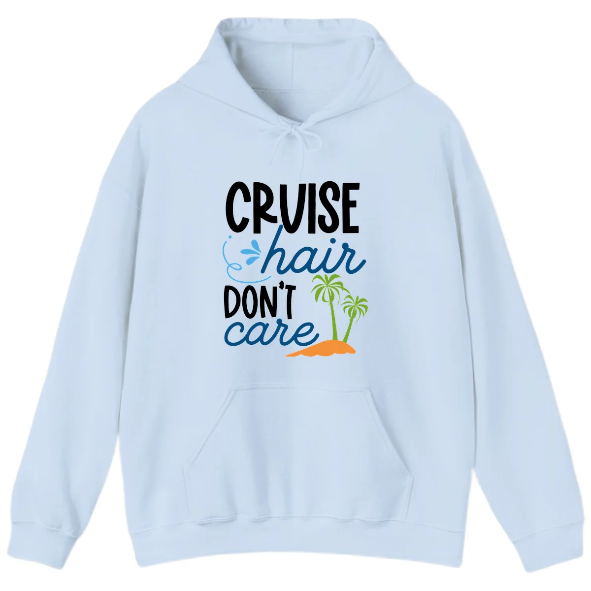 Cruise Hair Don't Care Hoodie in Light Blue