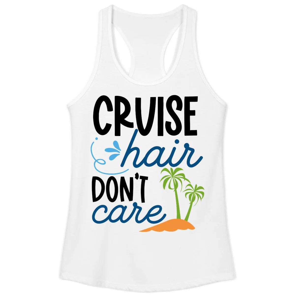 Cruise Hair Don't Care Ladies Tank Top in White