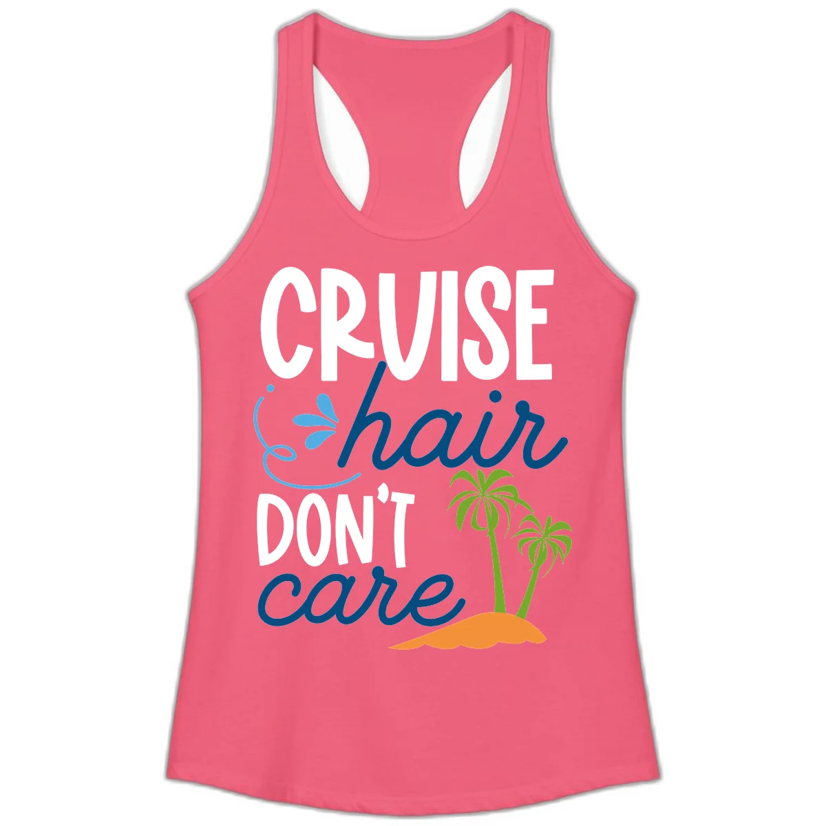 Cruise Hair Don't Care Ladies Tank Top in Hot Pink