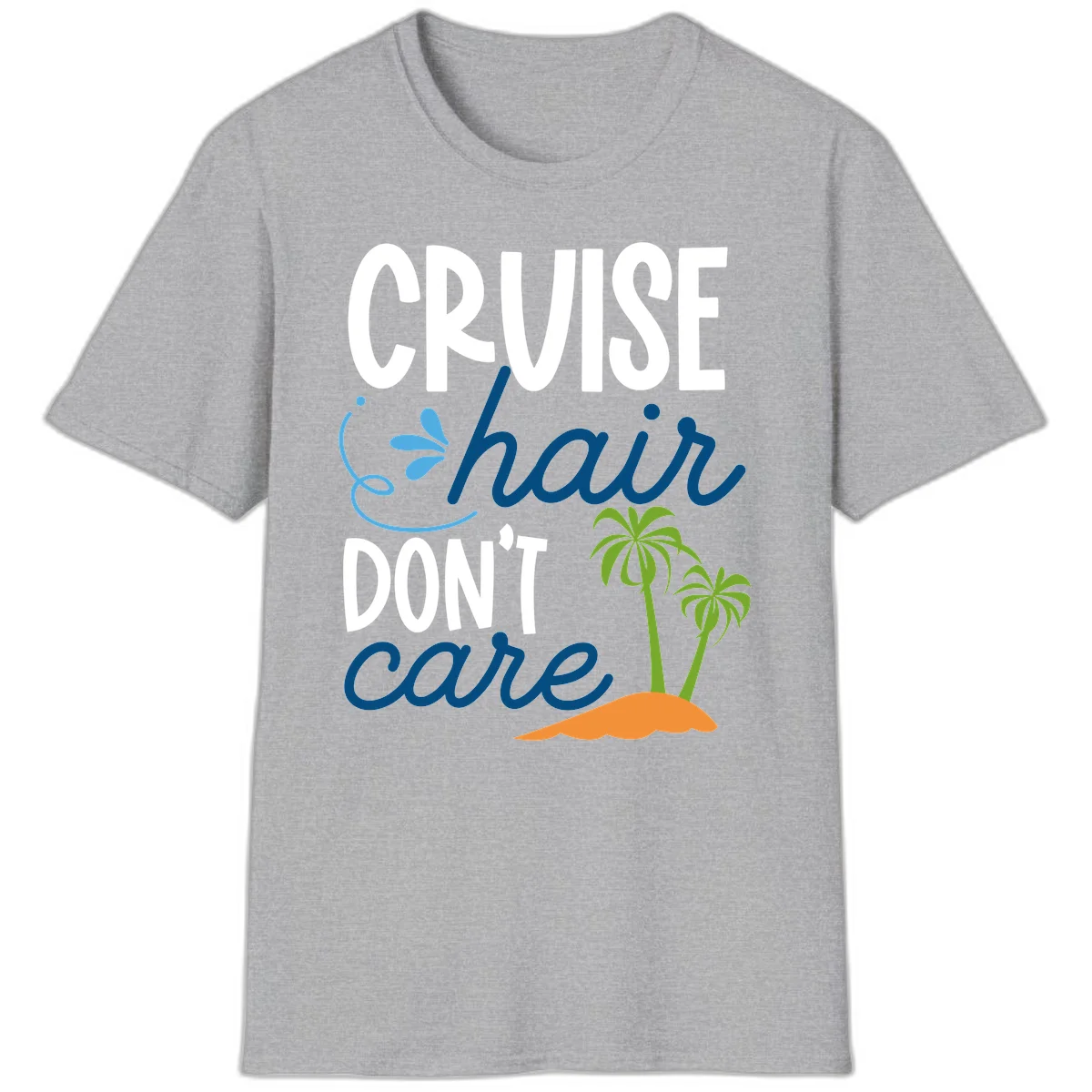 Cruise Hair Don't Care T-Shirt in Sport Grey