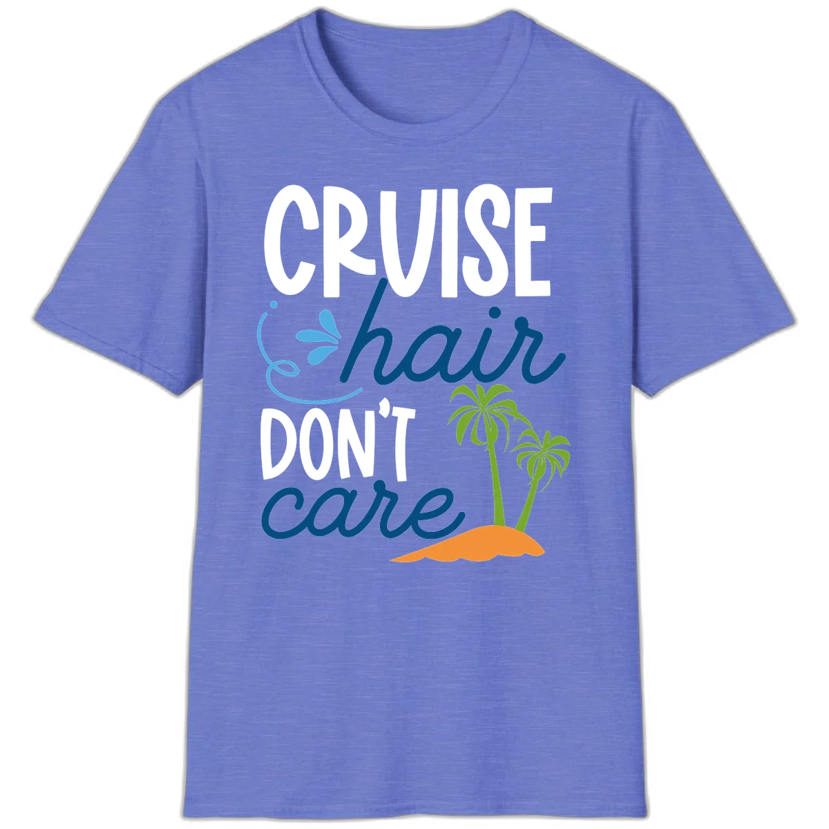 Cruise Hair Don't Care T-Shirt in Heather Royal