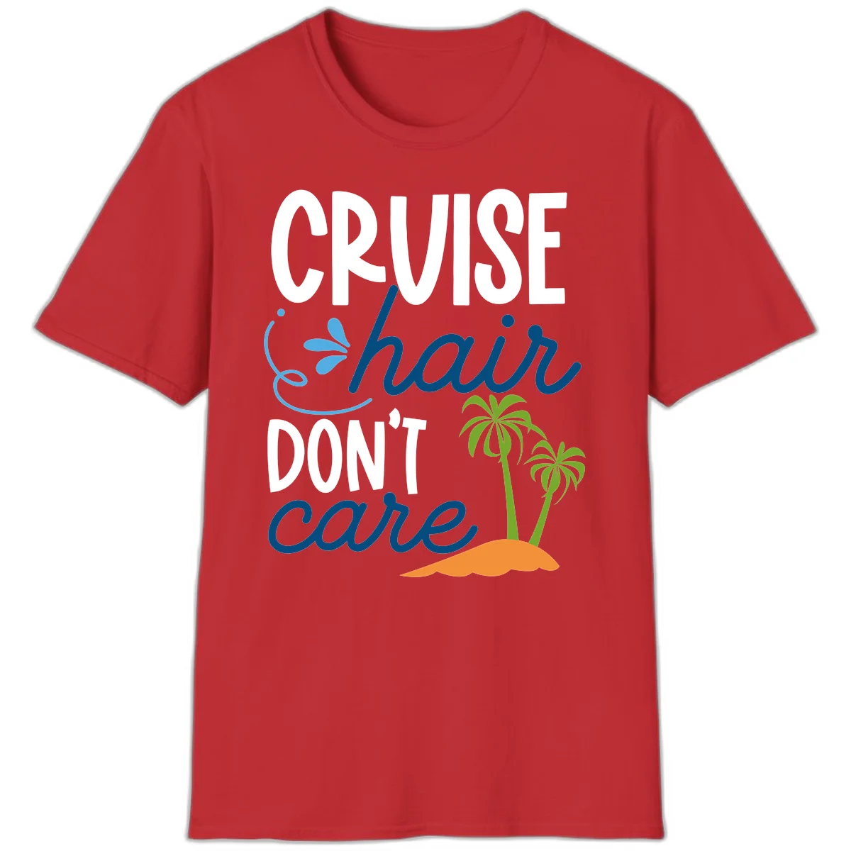 Cruise Hair Don't Care T-Shirt in Red