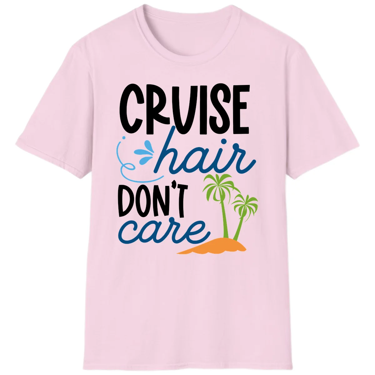 Cruise Hair Don't Care T-Shirt in Light Pink