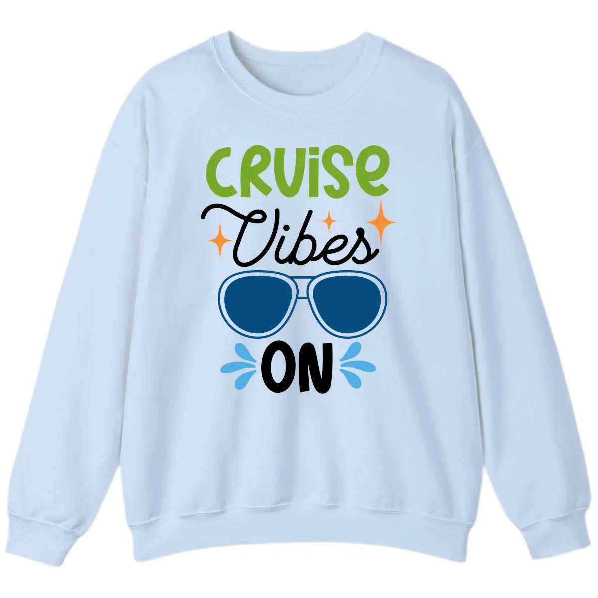 Cruise Vibes On Sweatshirt in Light Blue
