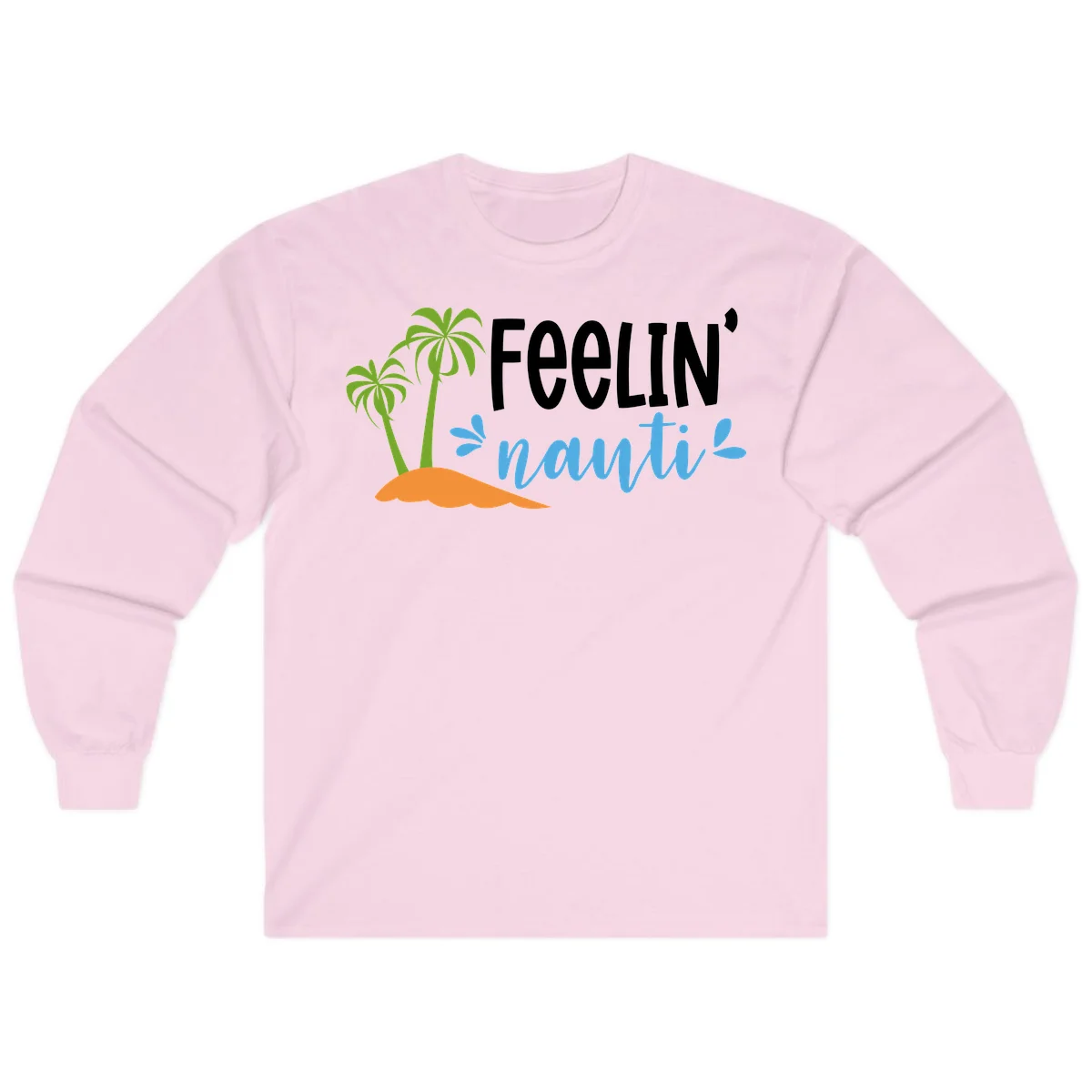 Feelin' Nauty Cruise Vibes Long Sleeve in Light Pink