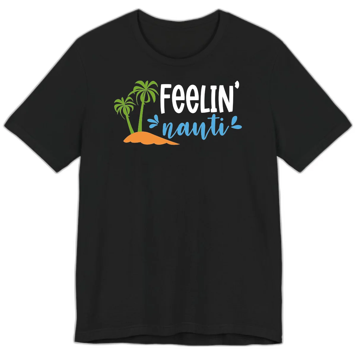Feelin' Nauty Cruise Vibes Premium T-Shirt in Black