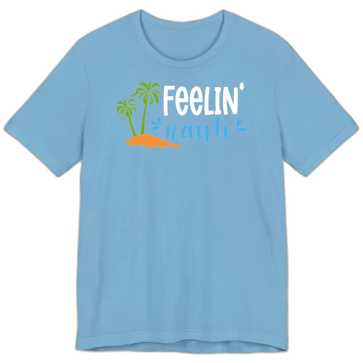 Feelin' Nauty Cruise Vibes Premium T-Shirt in Ocean Blue