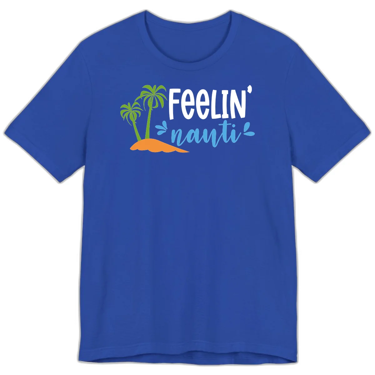 Feelin' Nauty Cruise Vibes Premium T-Shirt in True Royal