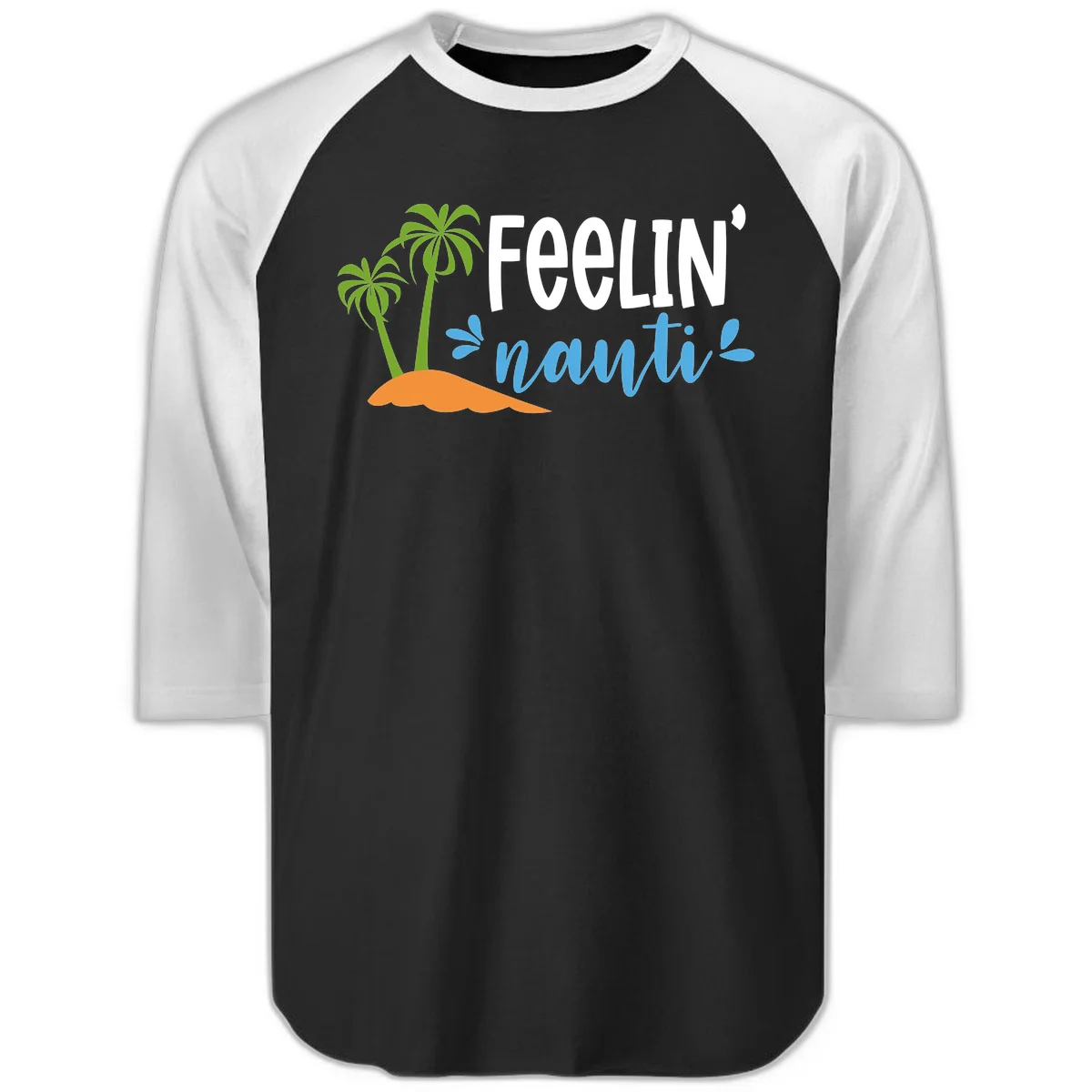 Feelin' Nauty Cruise Vibes Raglan 3/4 in Black White