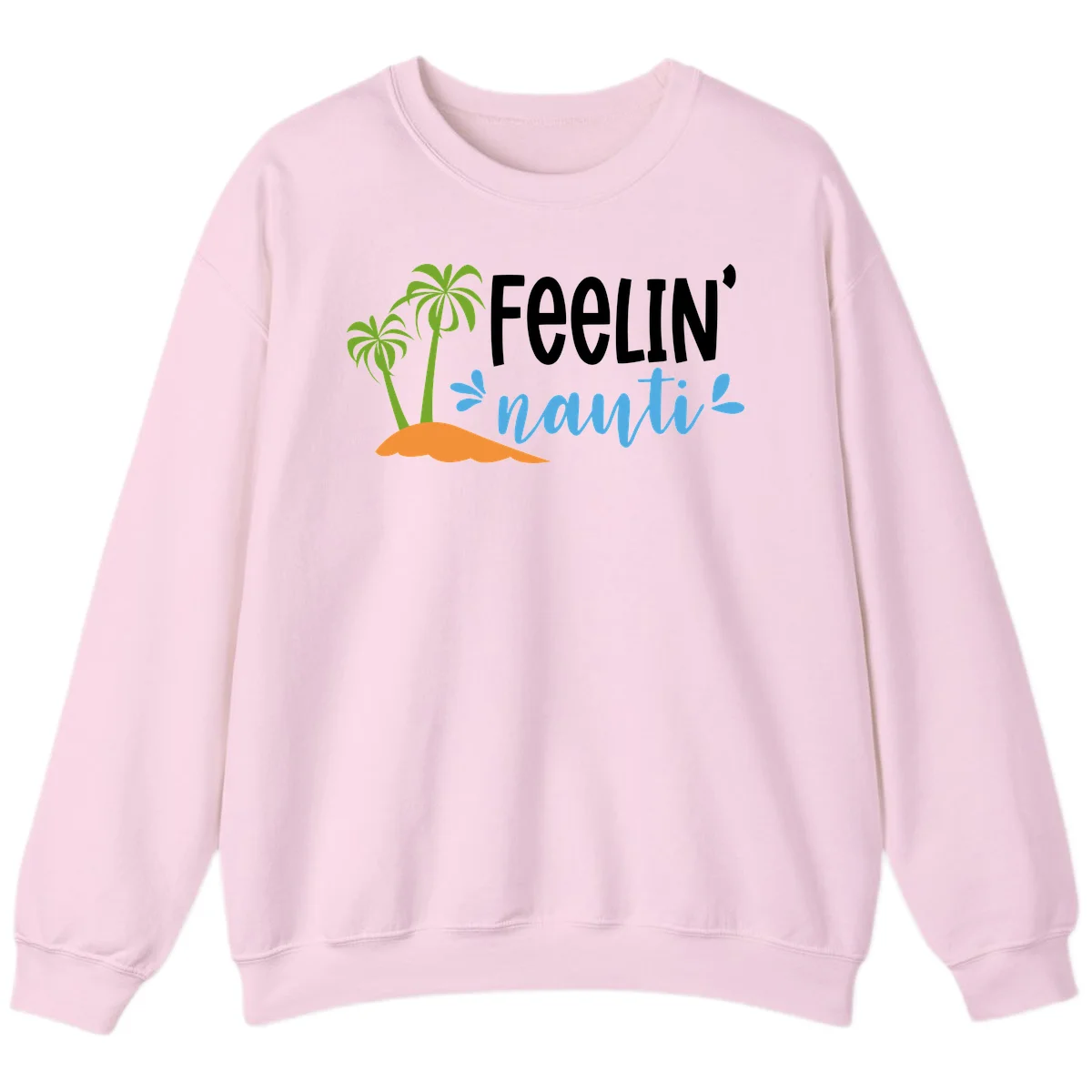 Feelin' Nauty Cruise Vibes Sweatshirt in Light Pink