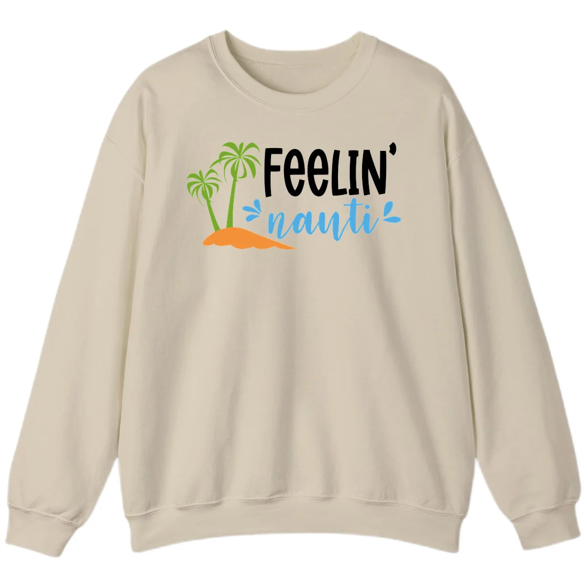 Feelin' Nauty Cruise Vibes Sweatshirt in Sand