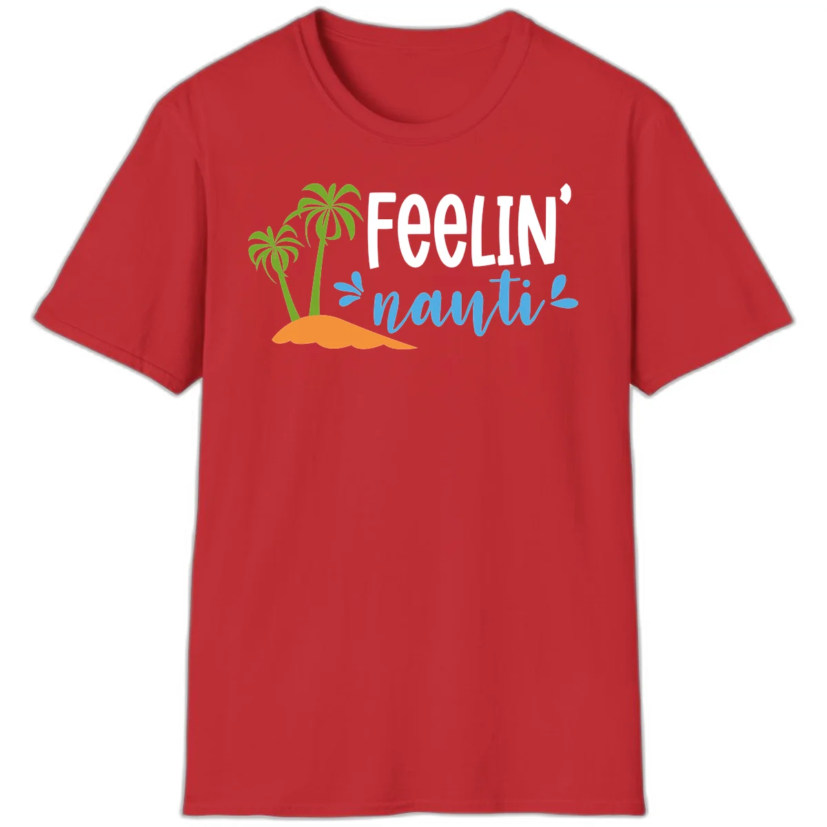 Feelin' Nauty Cruise Vibes T-Shirt in Red