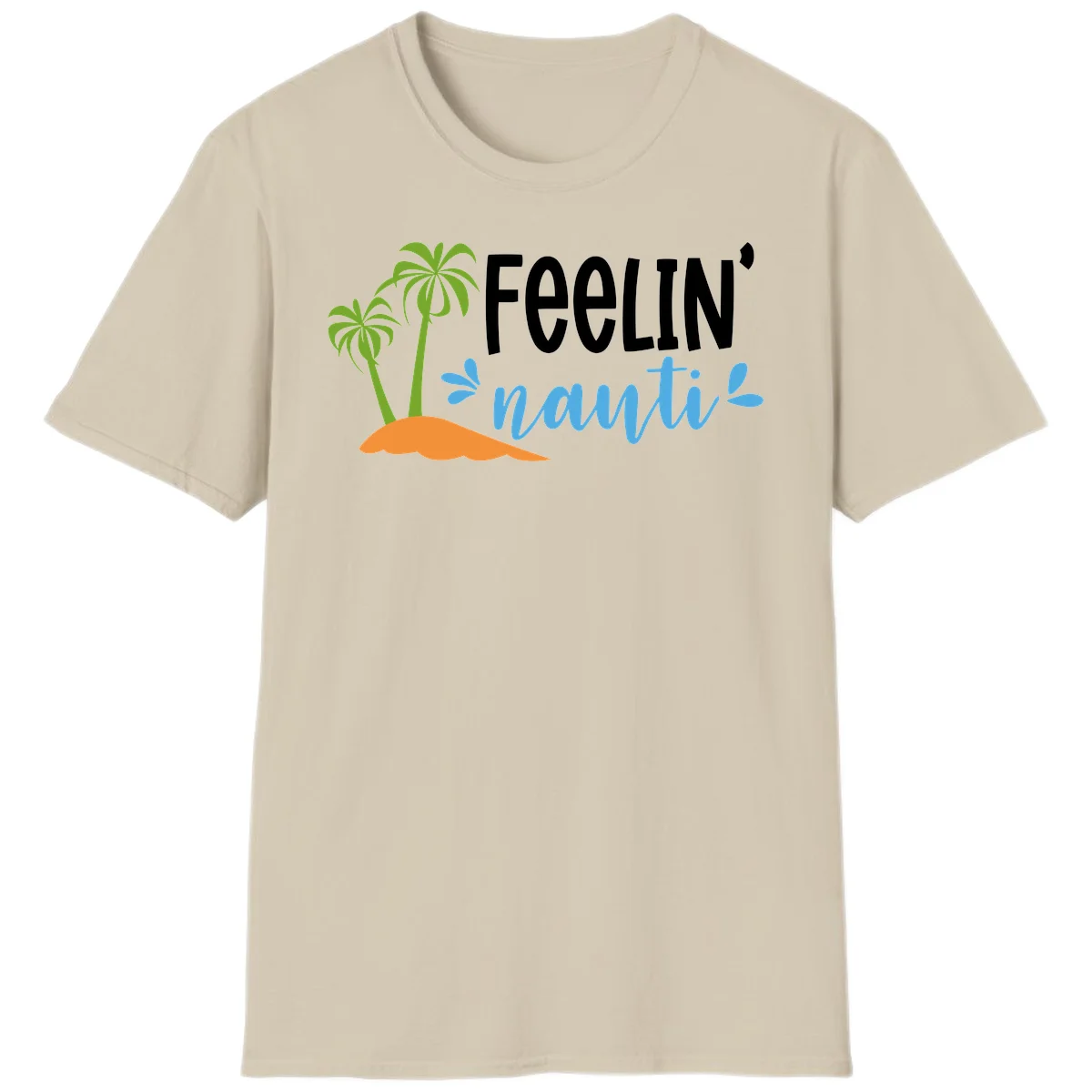 Feelin' Nauty Cruise Vibes T-Shirt in Sand