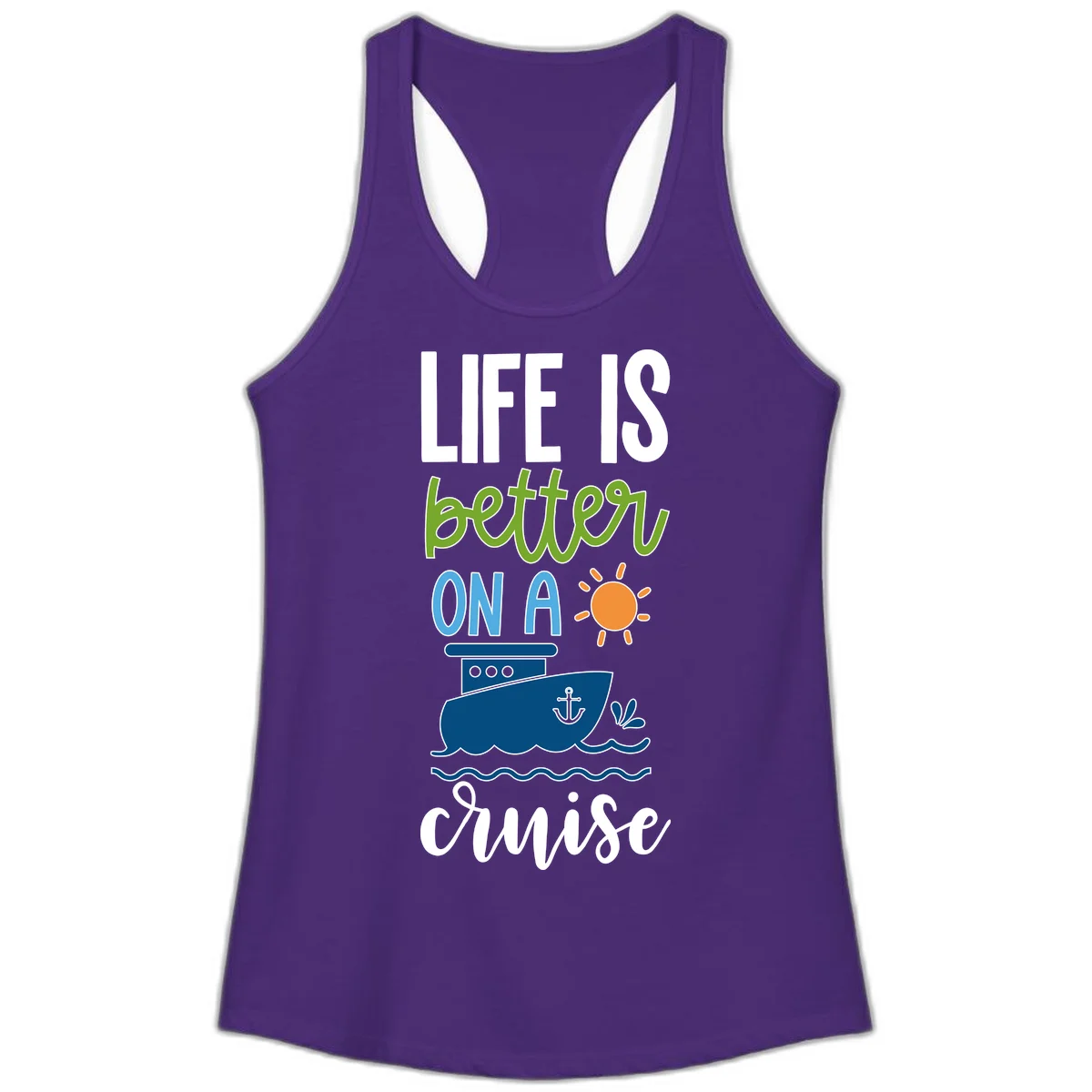 Life Is Better On A Cruise Ladies Tank in Solid Purple Rush