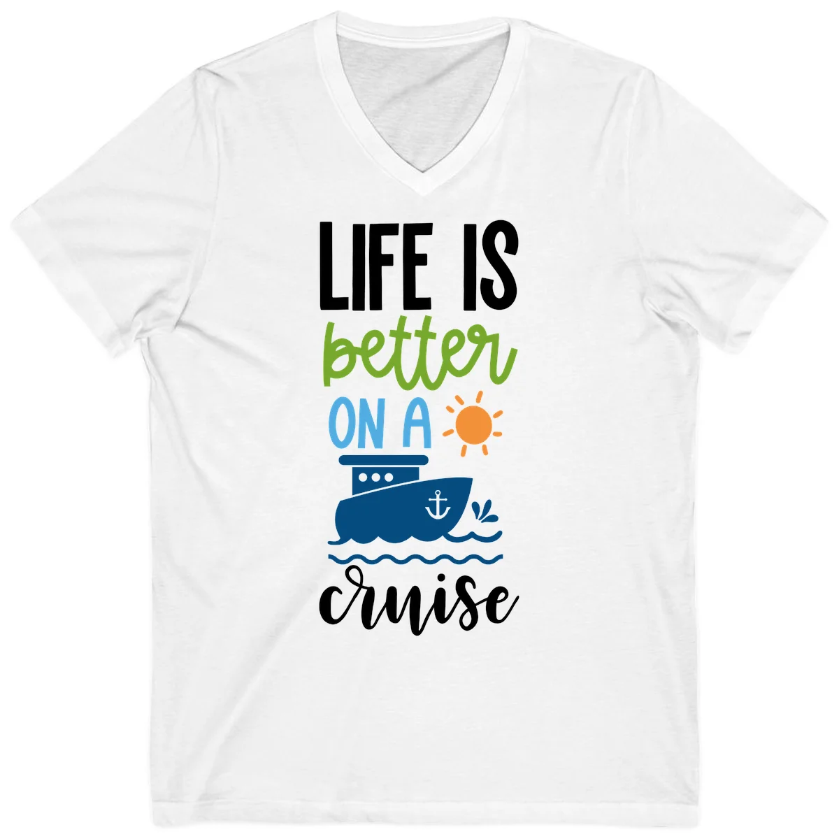 Life Is Better On A Cruise V-Neck in White