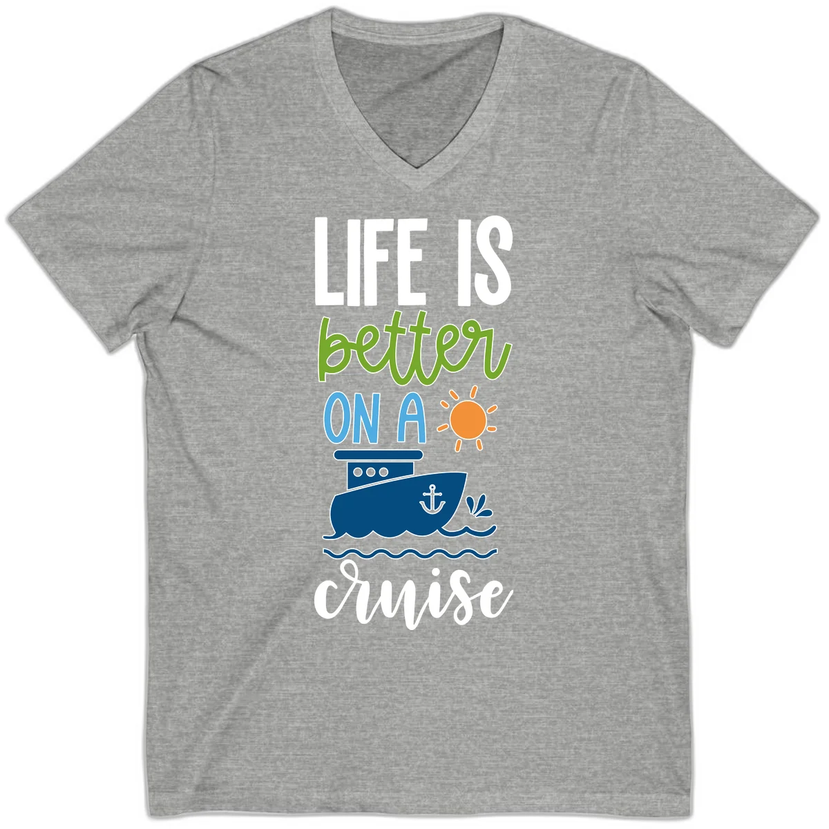 Life Is Better On A Cruise V-Neck in Athletic Heather
