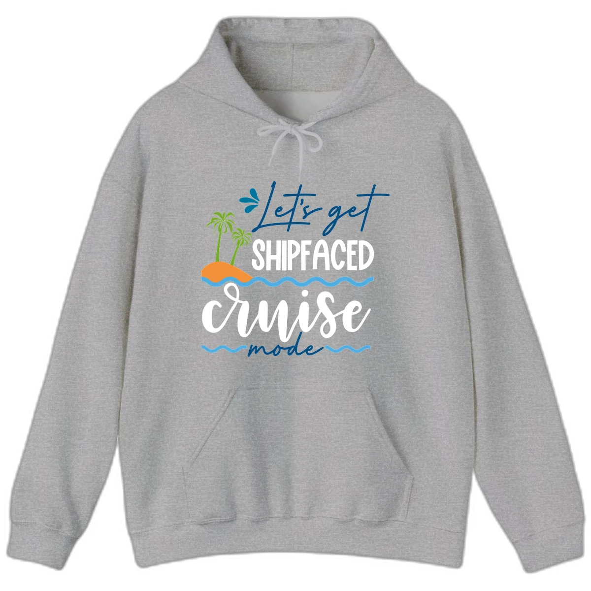 Let's Get Shipfaced Cruise Mode Hoodie in Sport Grey