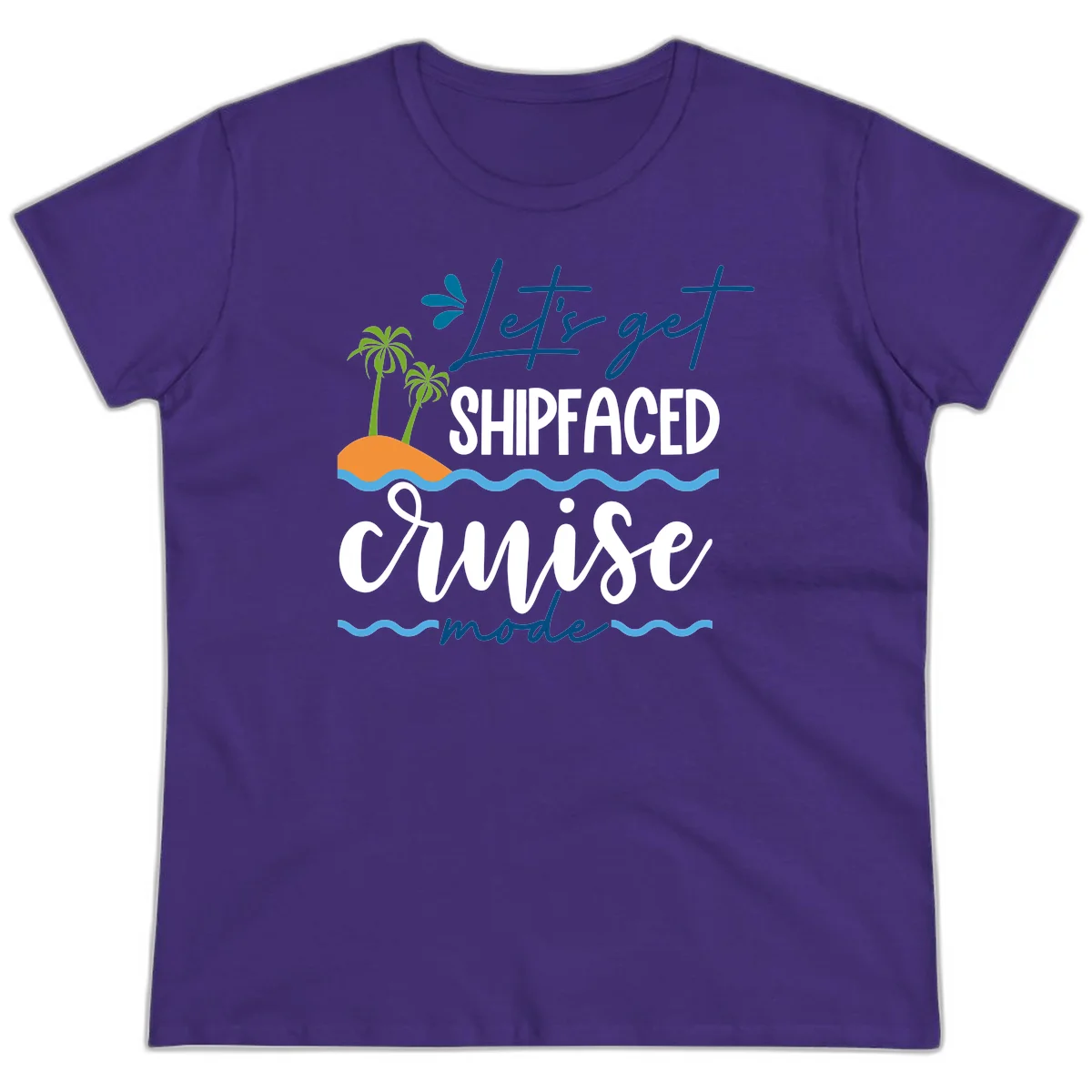 Let's Get Shipfaced Cruise Mode Ladies Tee in Purple