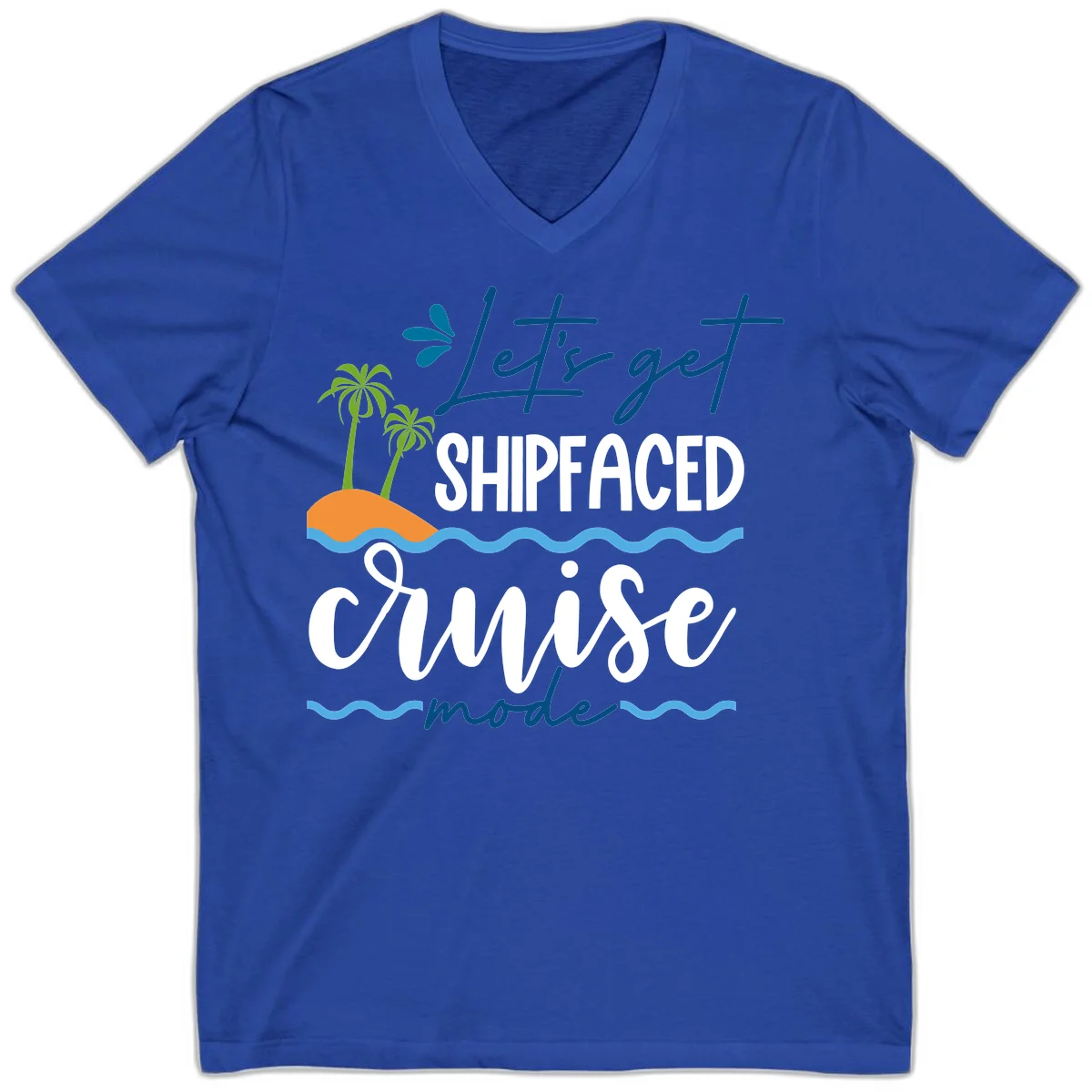 Let's Get Shipfaced Cruise Mode V-Neck in True Royal