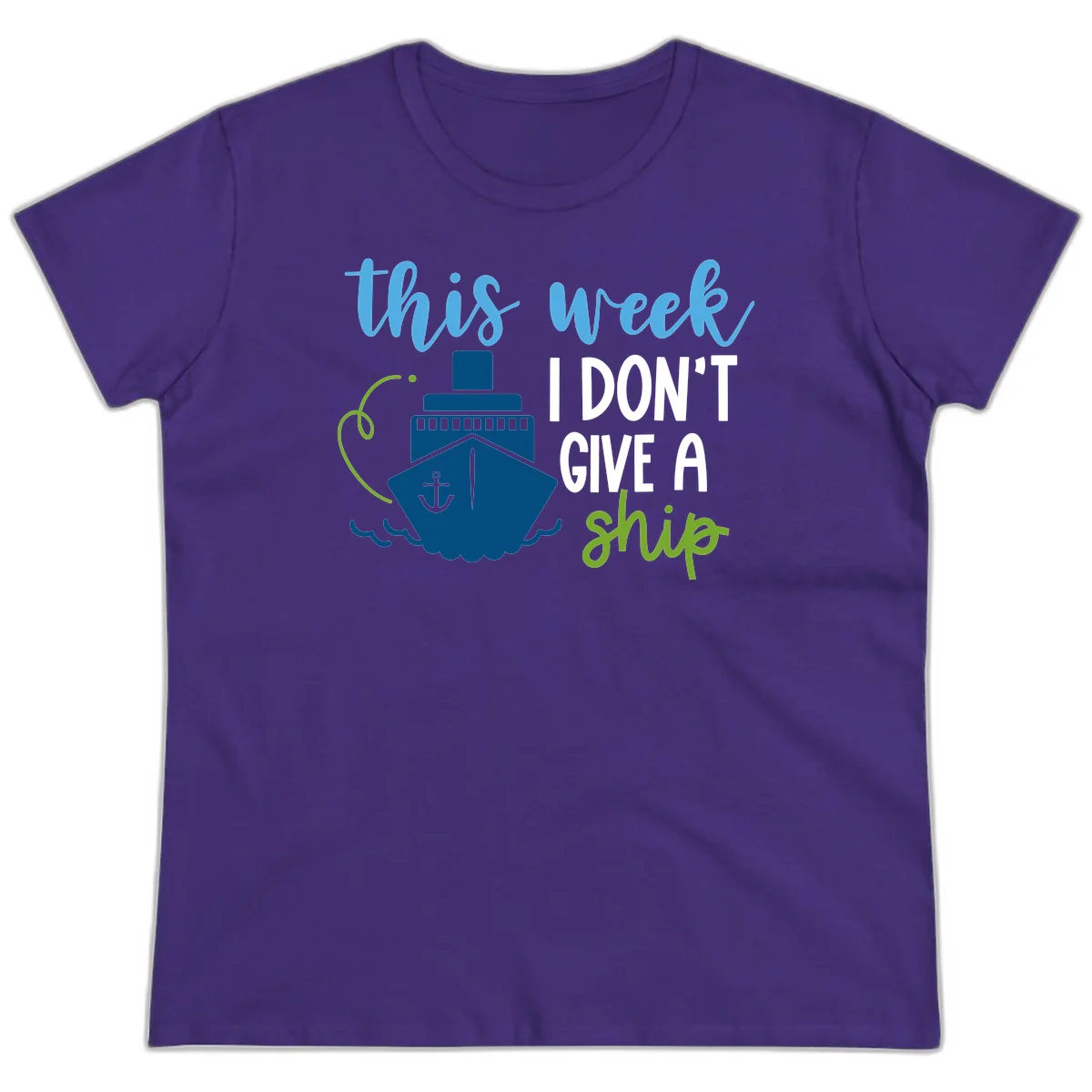 This Week I Don't Give A Ship Ladies Tee in Purple