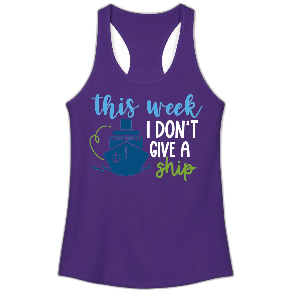 This Week I Don't Give A Ship Ladies Tank in Solid Purple Rush