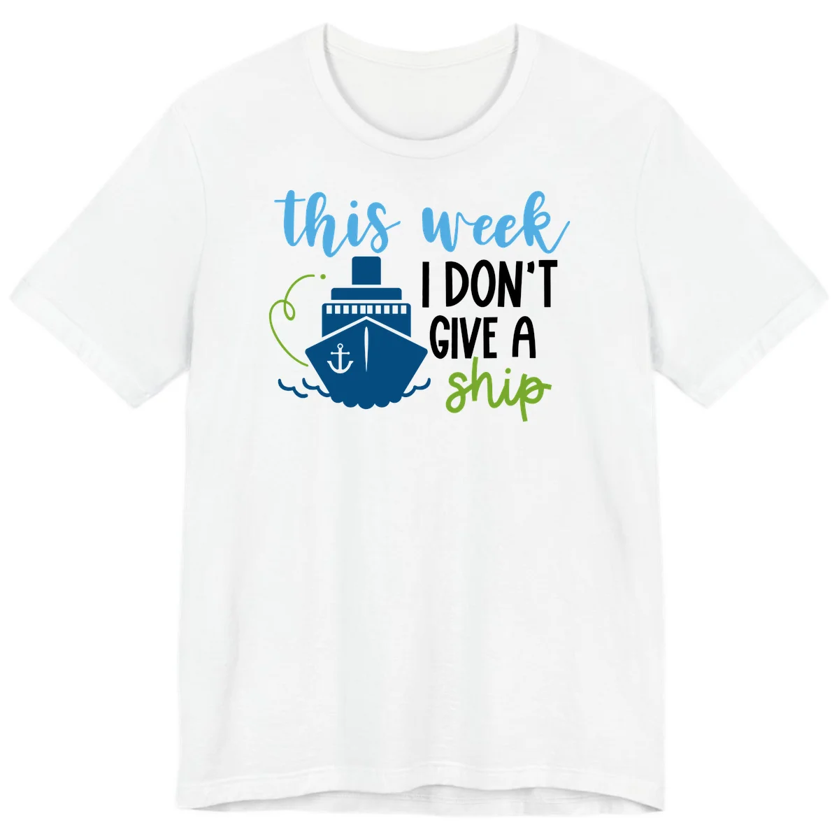 This Week I Don't Give A Ship Premium T-Shirt in White