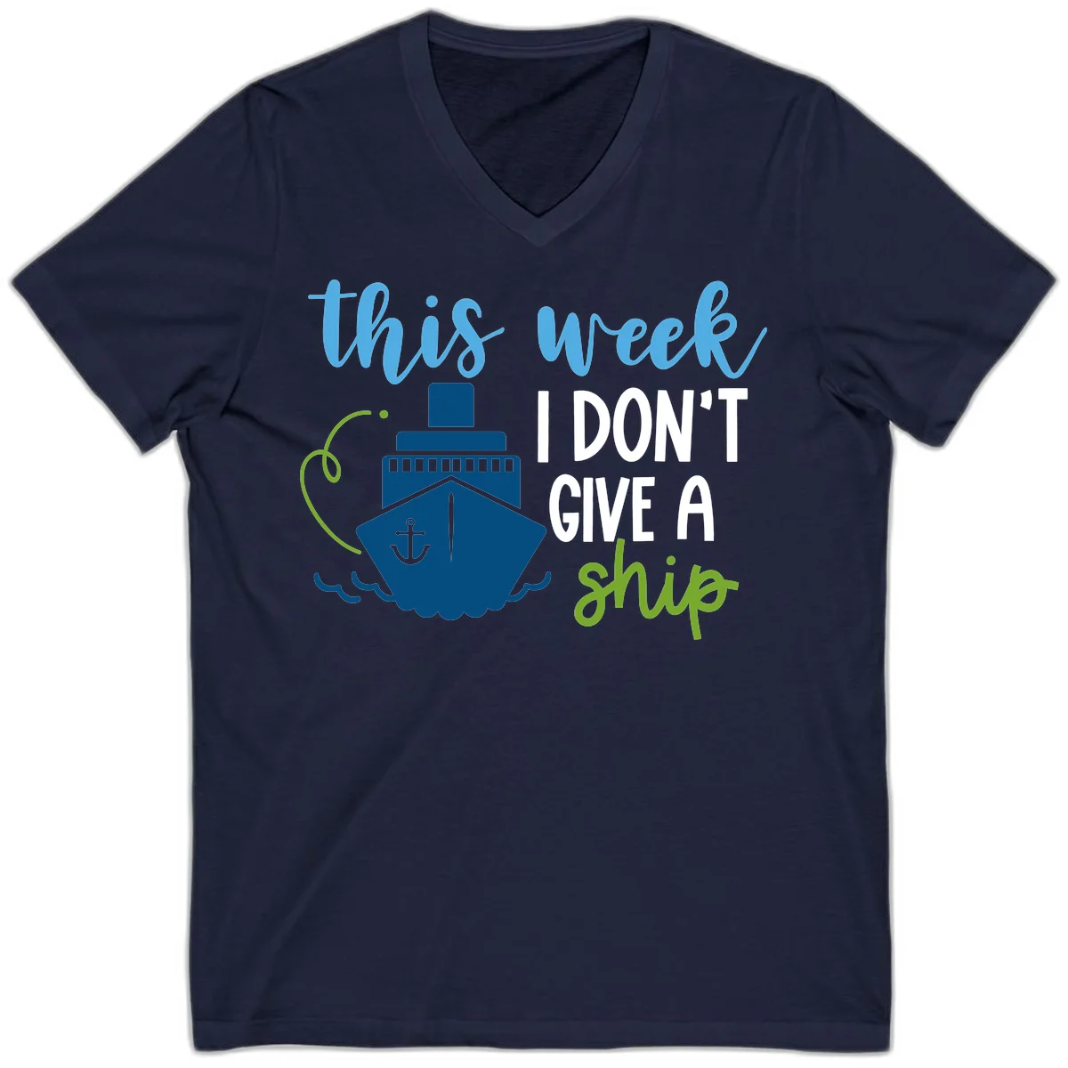 This Week I Don't Give A Ship V-Neck Tee in Navy