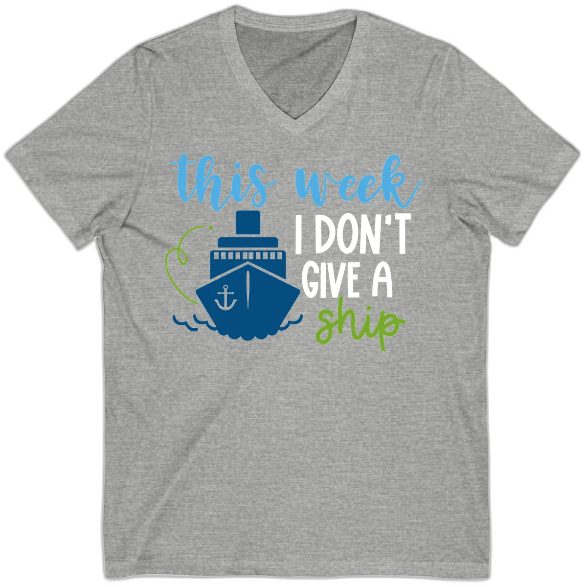 This Week I Don't Give A Ship V-Neck Tee in Athletic Heather