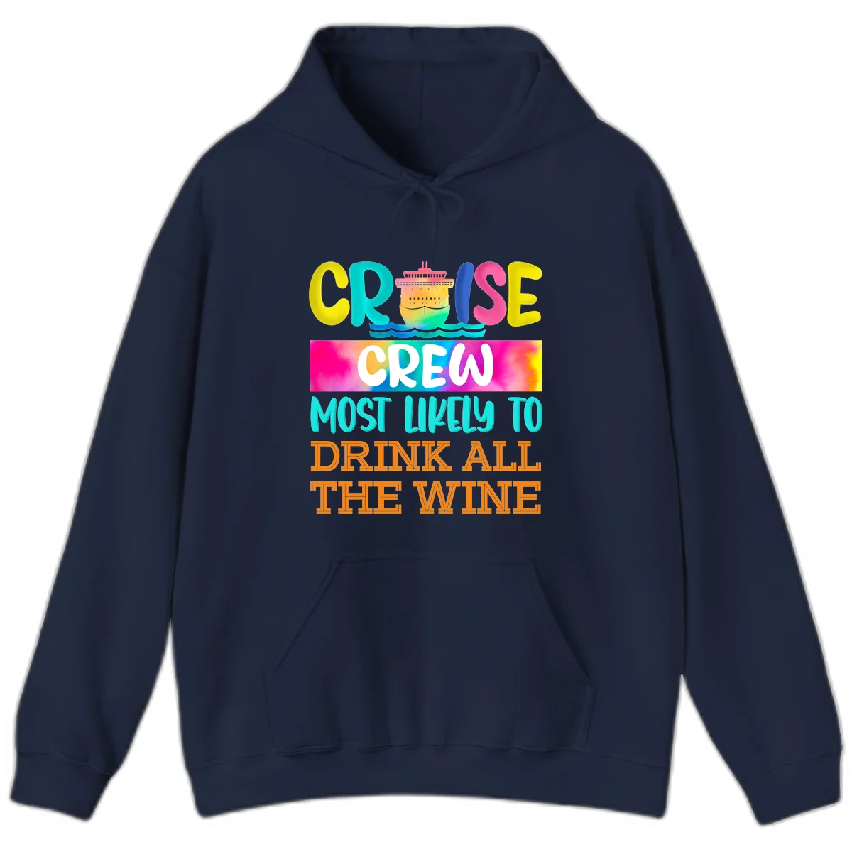 Cruise Crew Most Likely To Drink At The Wine Hoodie in Navy