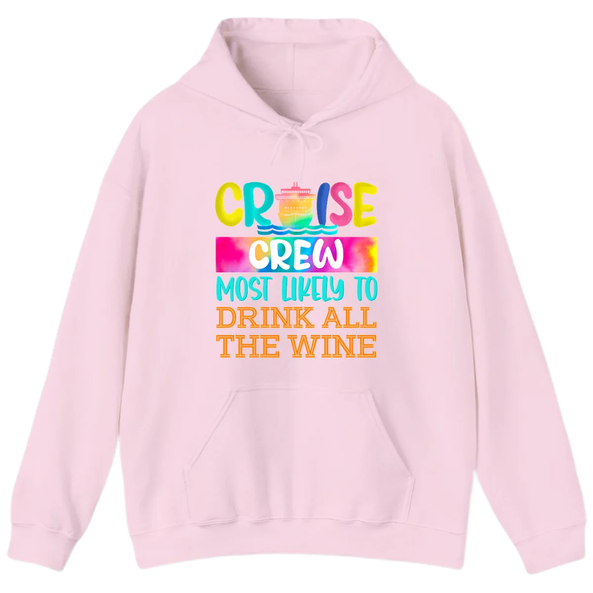 Cruise Crew Most Likely To Drink At The Wine Hoodie in Light Pink