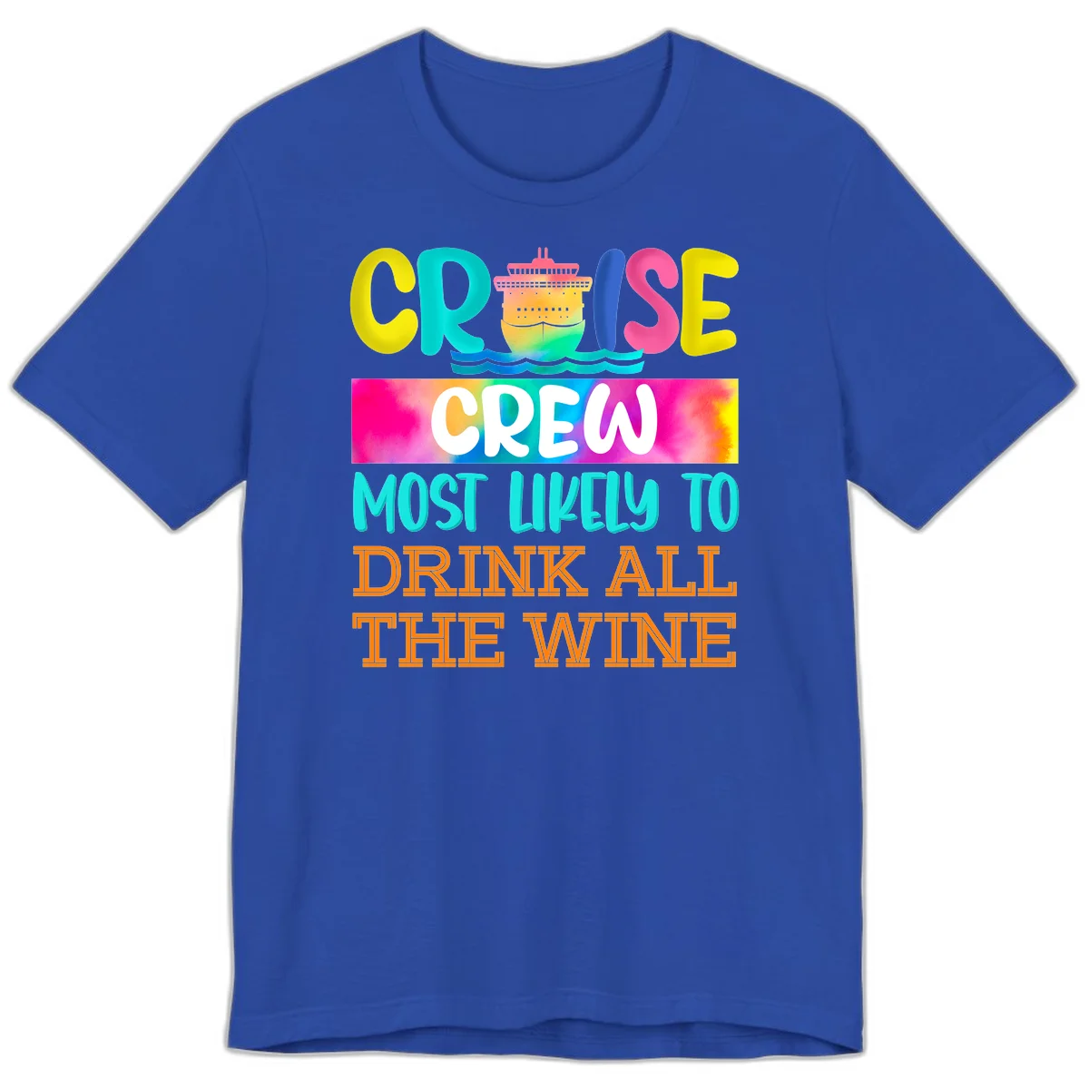 Cruise Crew Most Likely To Drink At The Wine Premium T-Shirt in True Royal