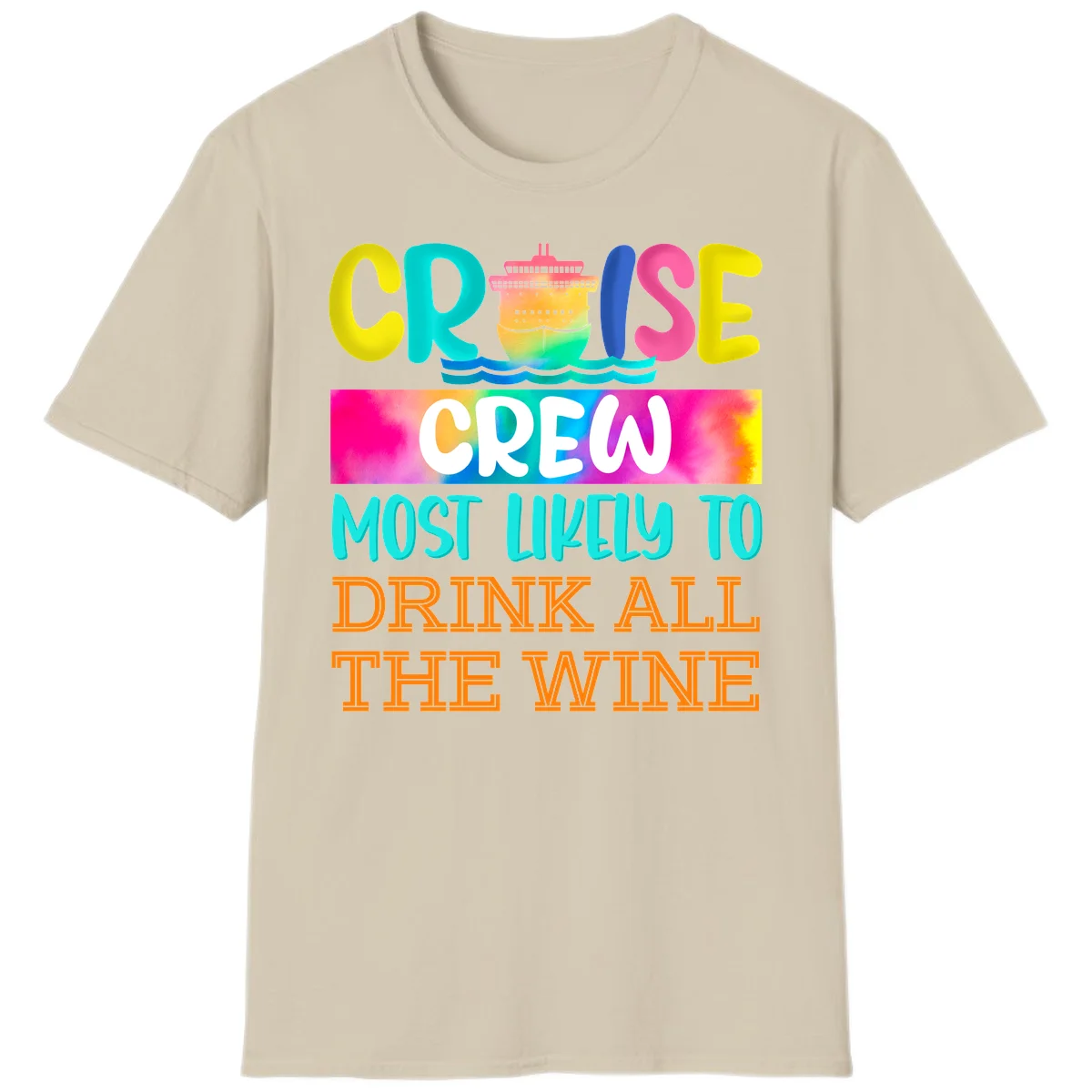 Cruise Crew Most Likely To Drink At The Wine T-Shirt in Sand