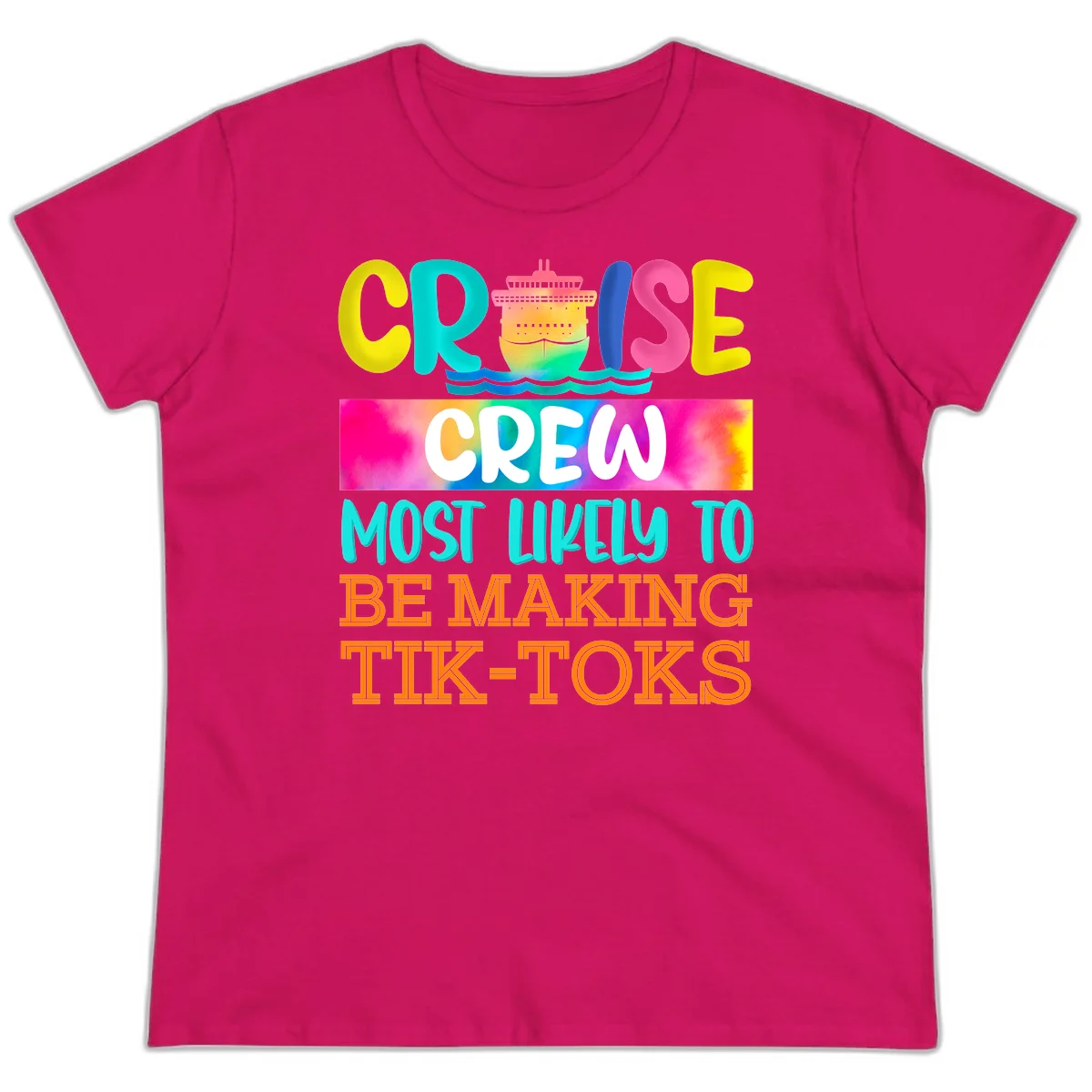 Cruise Crew Most Likely To Make TikToks Ladies Tee in Heliconia