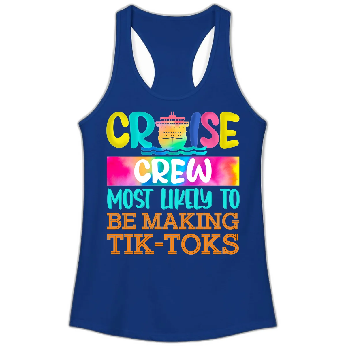 Cruise Crew Most Likely To Make TikToks Ladies Tank in Solid Royal