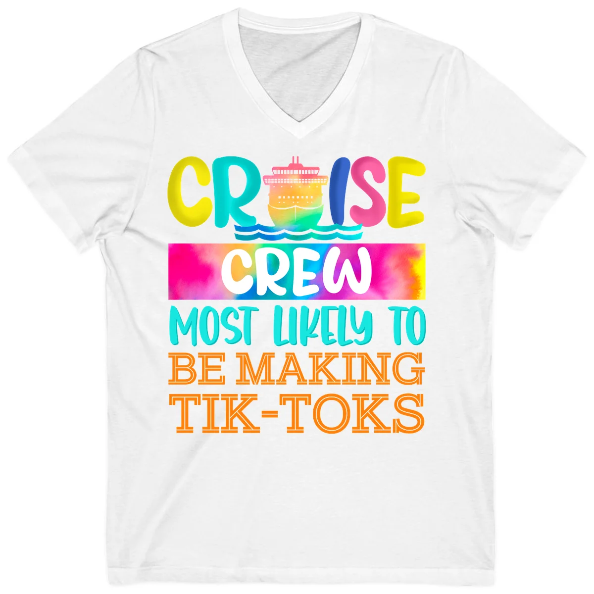 Cruise Crew Most Likely To Make TikToks V-Neck in White