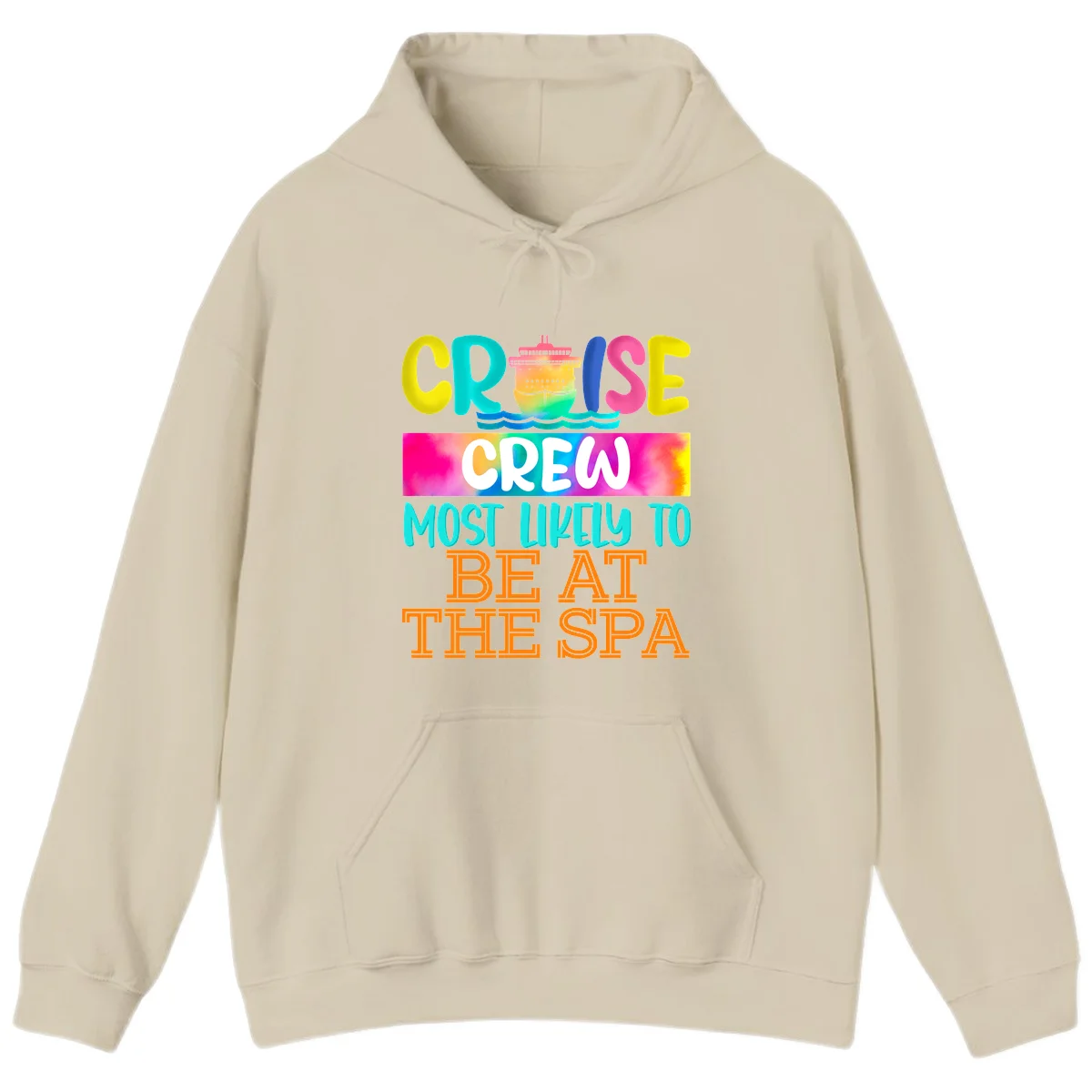 Cruise Crew Most Likely To Beat The Spa Hoodie in Sand