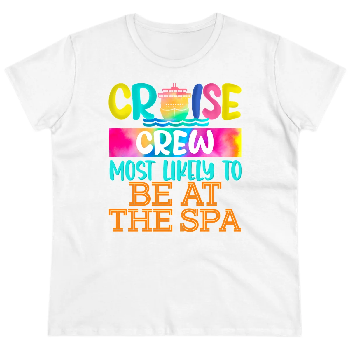 Cruise Crew Most Likely To Beat The Spa Ladies Tee in White