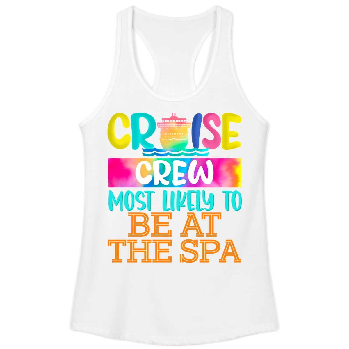 Cruise Crew Most Likely To Beat The Spa Ladies Tank in White