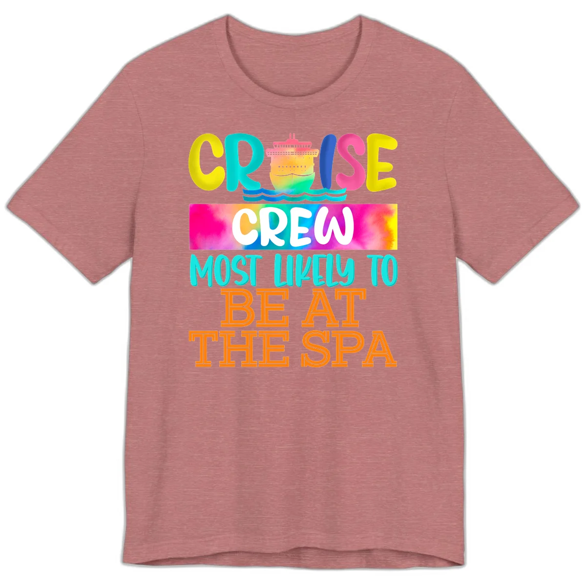 Cruise Crew Most Likely To Beat The Spa Premium T-Shirt in Heather Mauve