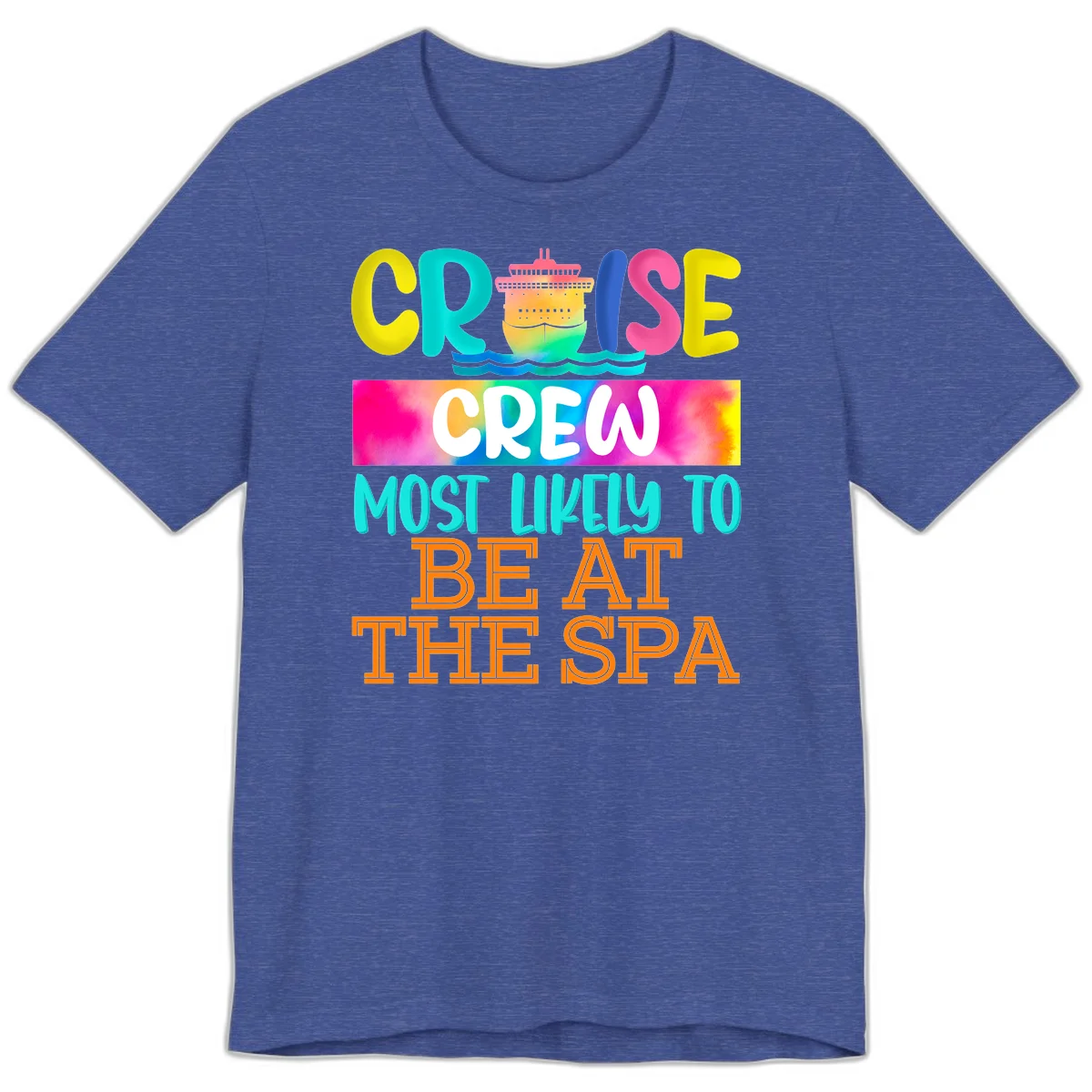 Cruise Crew Most Likely To Beat The Spa Premium T-Shirt in Heather True Royal