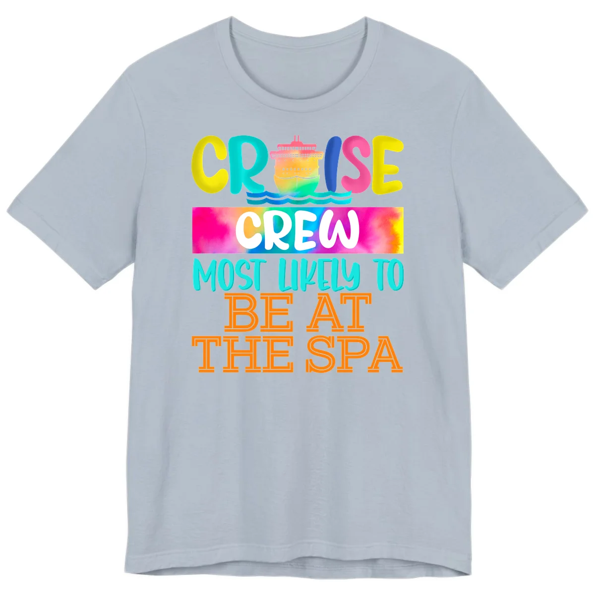 Cruise Crew Most Likely To Beat The Spa Premium T-Shirt in Light Blue
