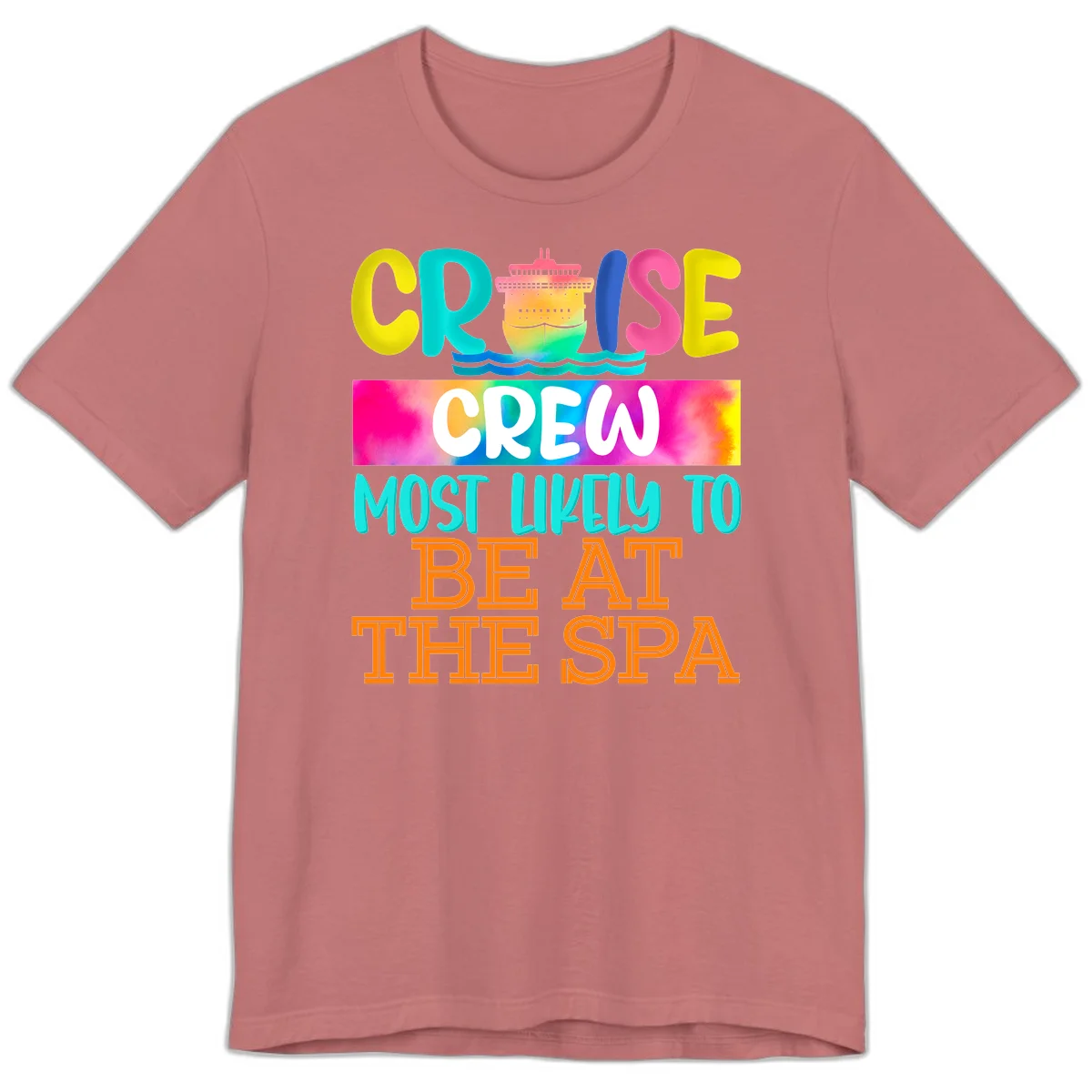 Cruise Crew Most Likely To Beat The Spa Premium T-Shirt in Mauve