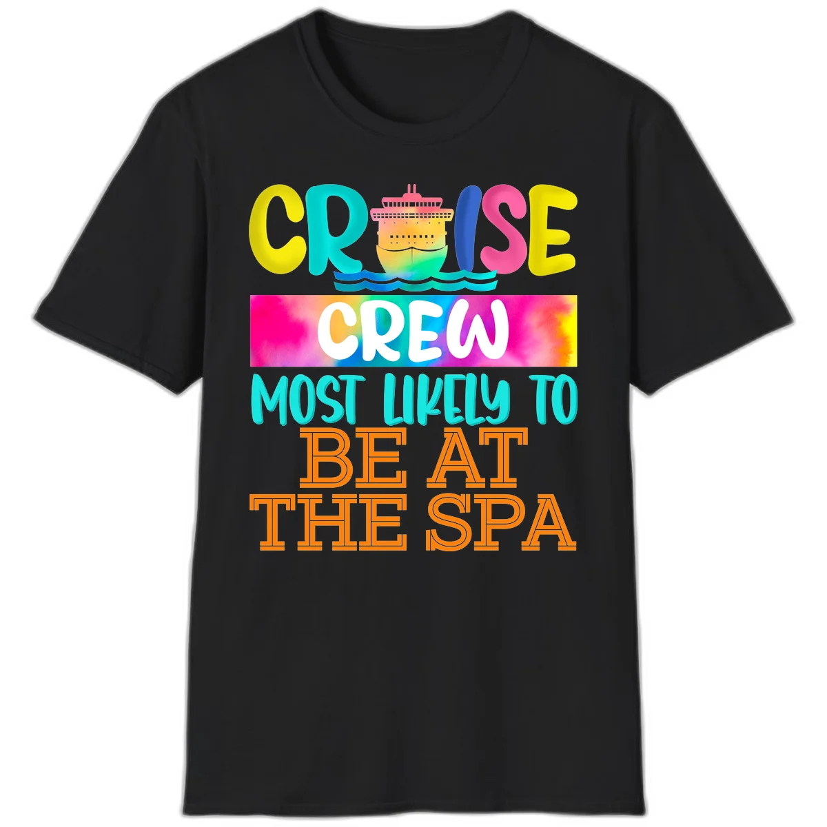 Cruise Crew Most Likely To Beat The Spa T-Shirt in Black