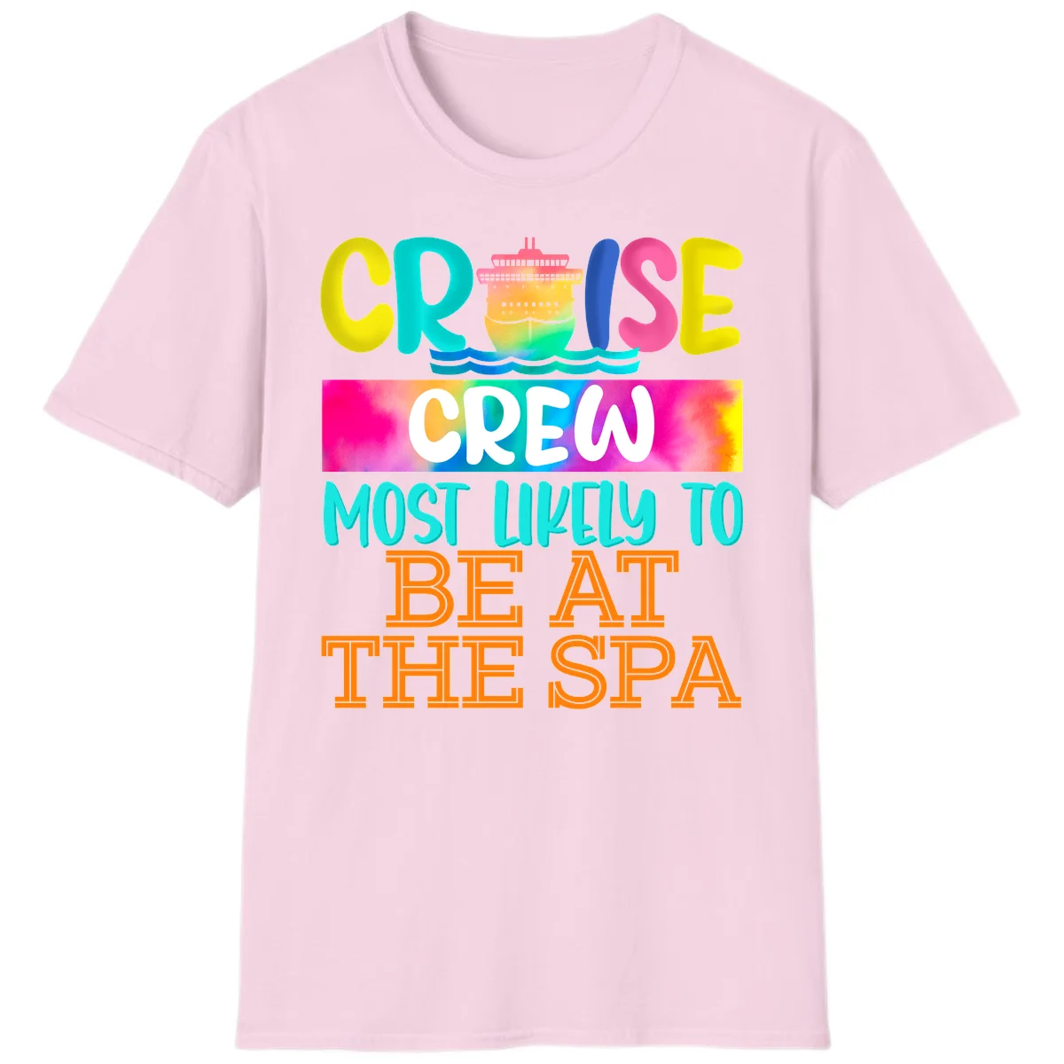 Cruise Crew Most Likely To Beat The Spa T-Shirt in Light Pink