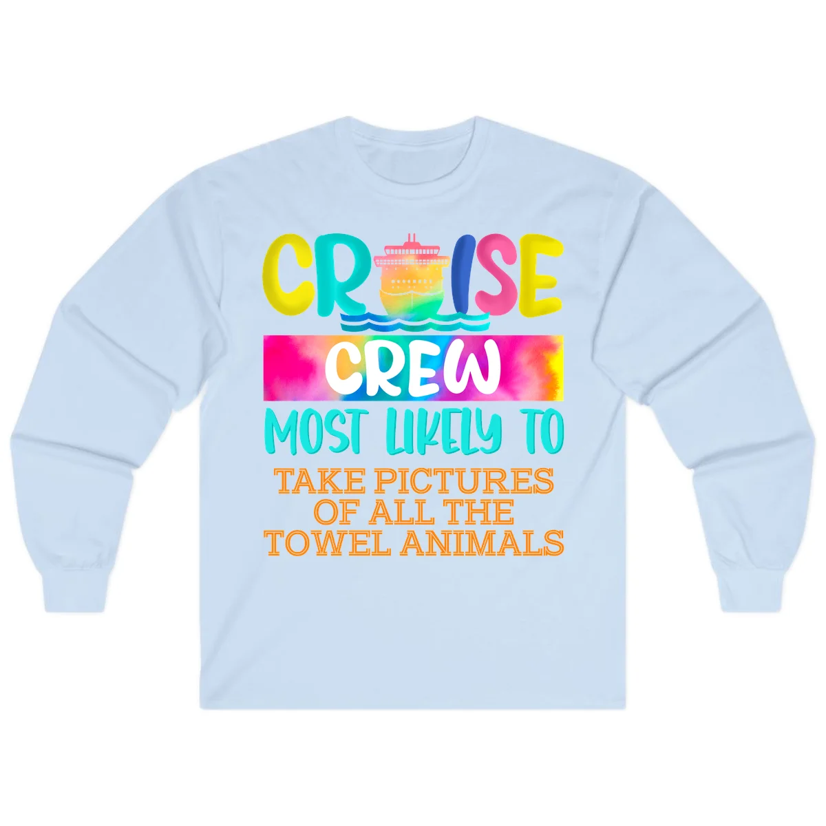 Cruise Crew Most Likely To Take Pictures Long Sleeve in Light Blue